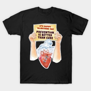 Valentine Day Prevention T-Shirt